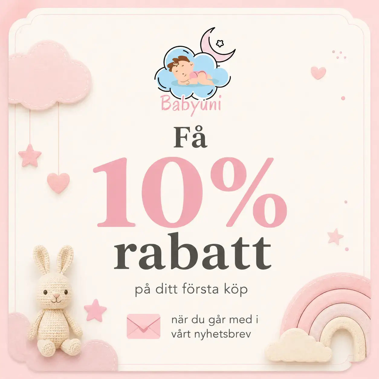 Babyuni nyhetsbrev visas som ett rosa rabattkort med 10 procent rabatt.